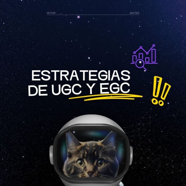 Estrategias de ugc y egc