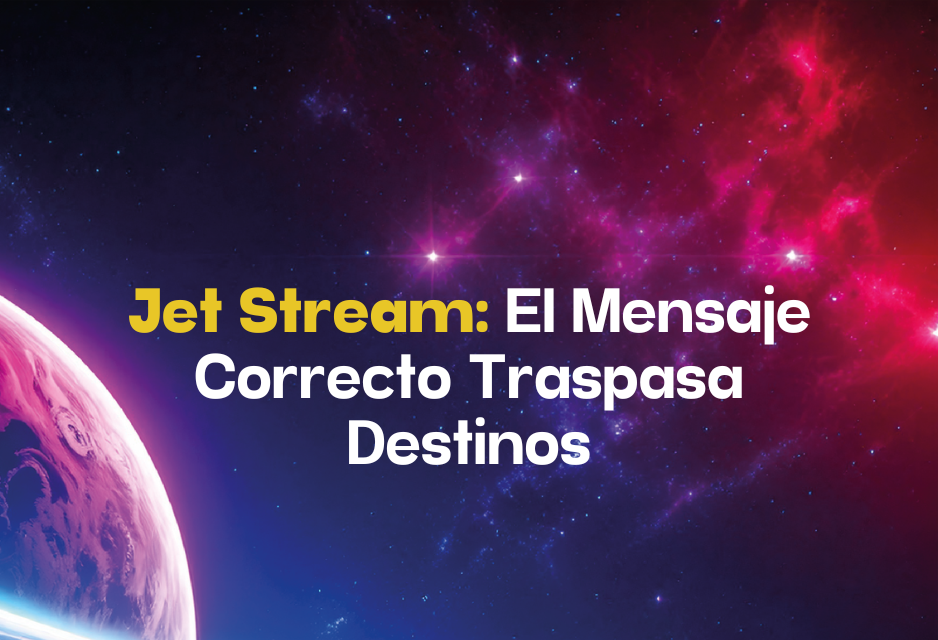 El mensaje correcto traspasa destinos